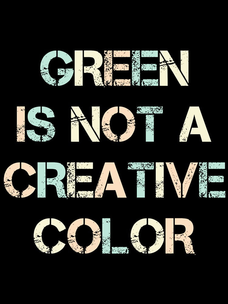green is not a creative color by UKAmobile