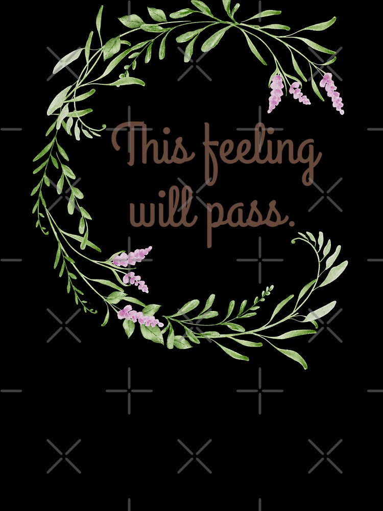 This Feeling will Pass - Daily Mental Wellness Through Stoicism by LexaArtworks