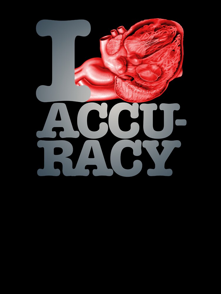 I heart accuracy. v.3 by x1brett