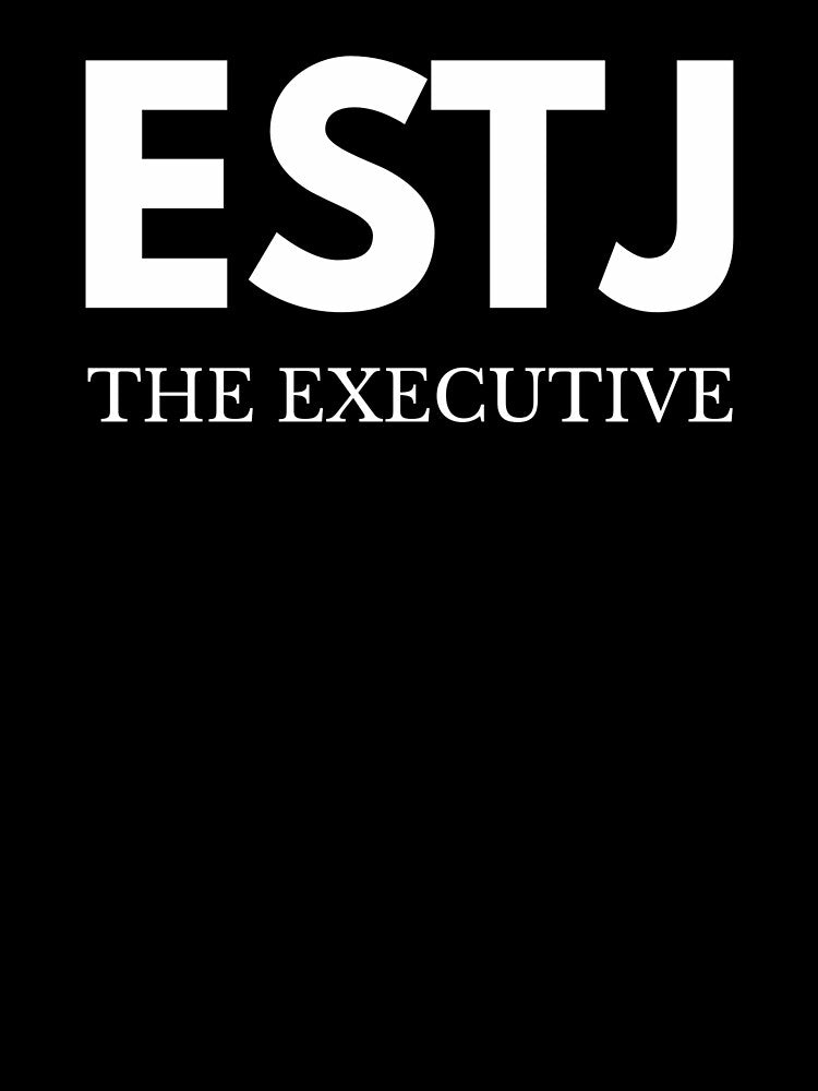 ESTJ The Executive ESTJ by The Junto Shop