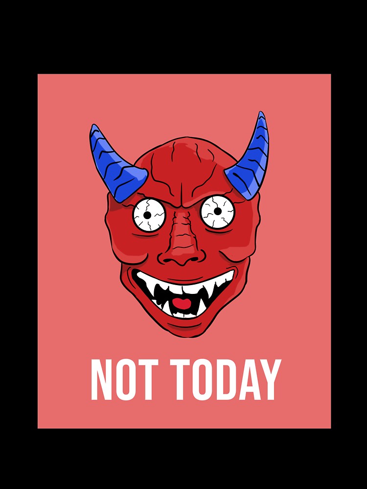 Not today by Matheus2001