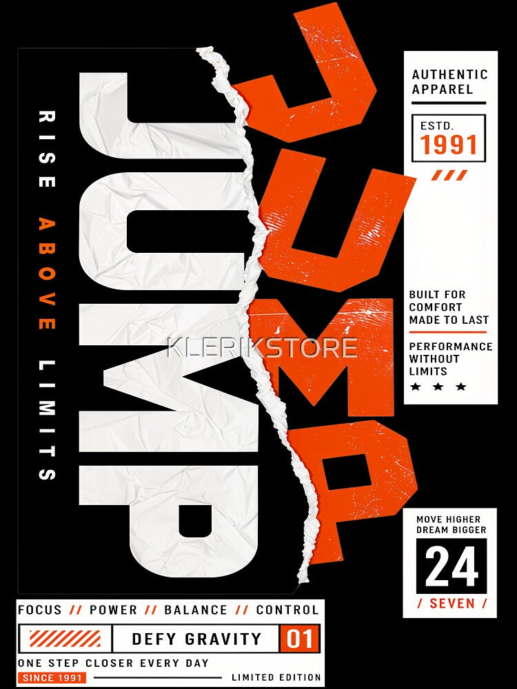 Jump Rise Above Limits Streetwear by KLERIKSTORE