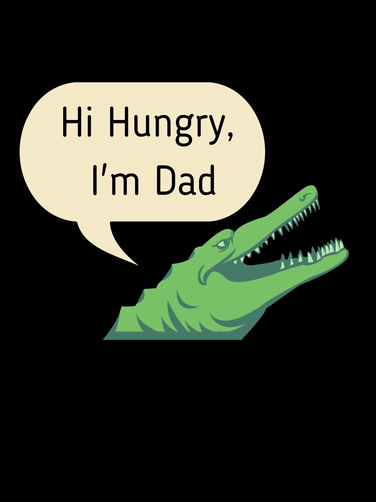 Hi Hungry, I'm Dad by RedFlowerful