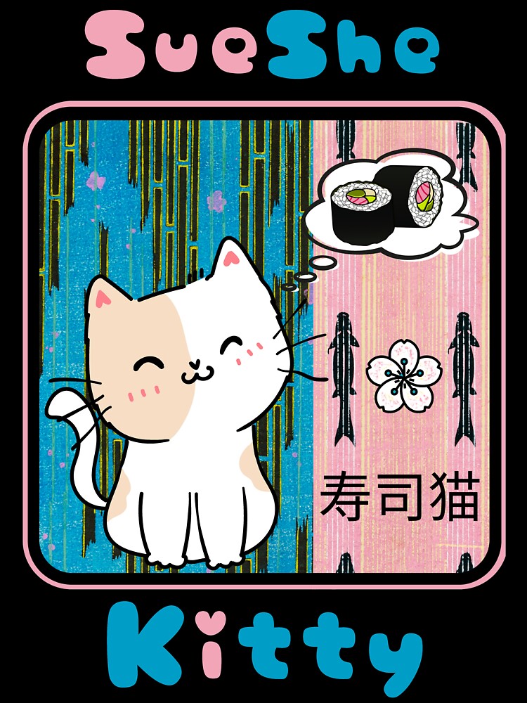 SueShe Kitty Kawaii Spirit Animal Art Sushi Kitty Cute Kawaii Animal Fashion by thearrowbyday2