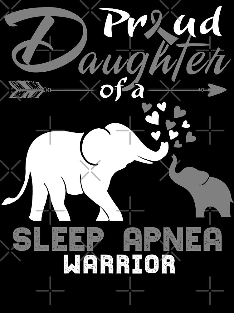 Proud Daughter Of A Sleep Apnea Warrior by Hatjar