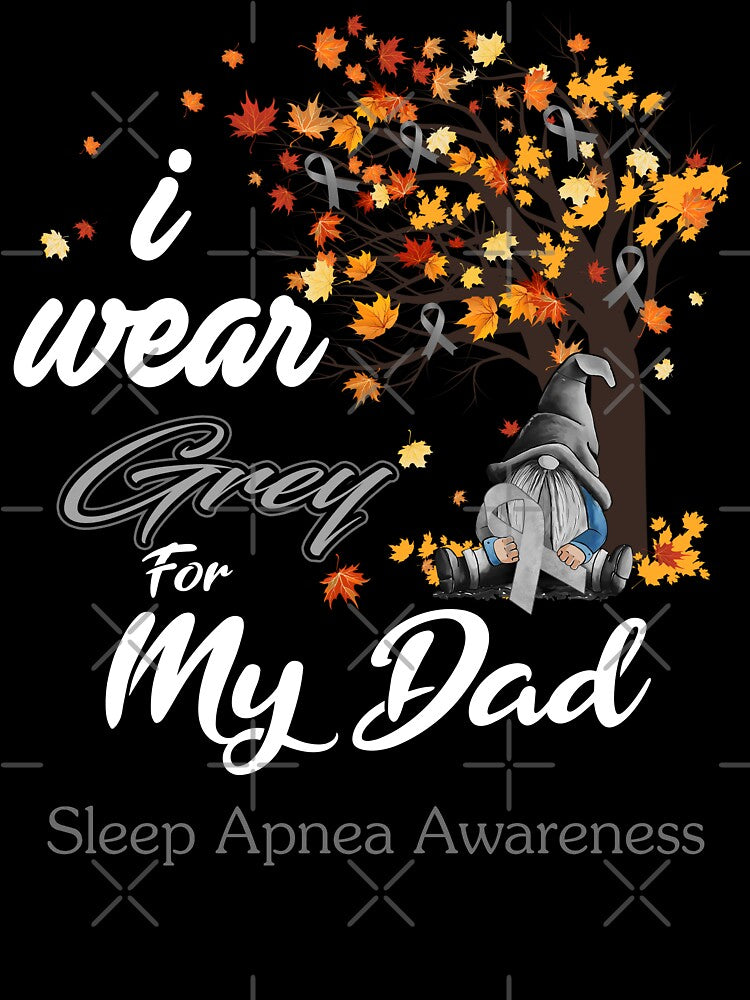 Sleep Apnea Awareness Ribbon Tree I Wear Grey For My Dad by Hatjar