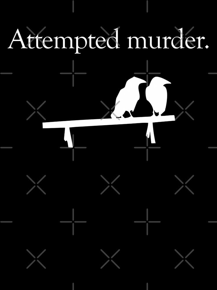 Attempted Murder (White Design) by Sudrajat-Shop