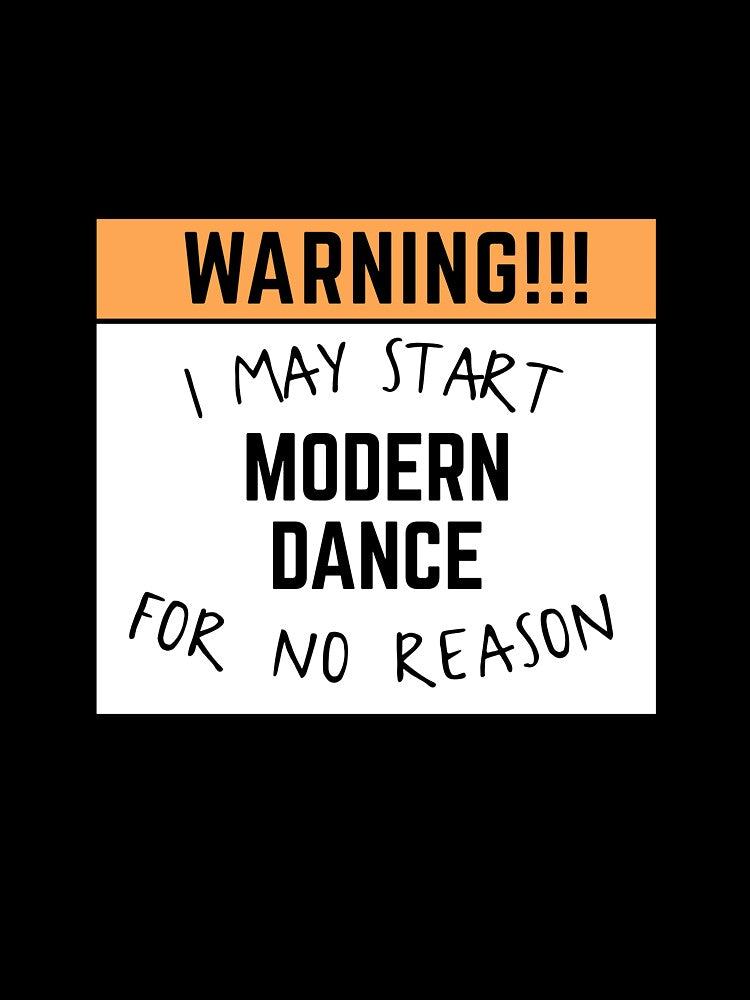 May start modern dance for no reason by bumperapparels