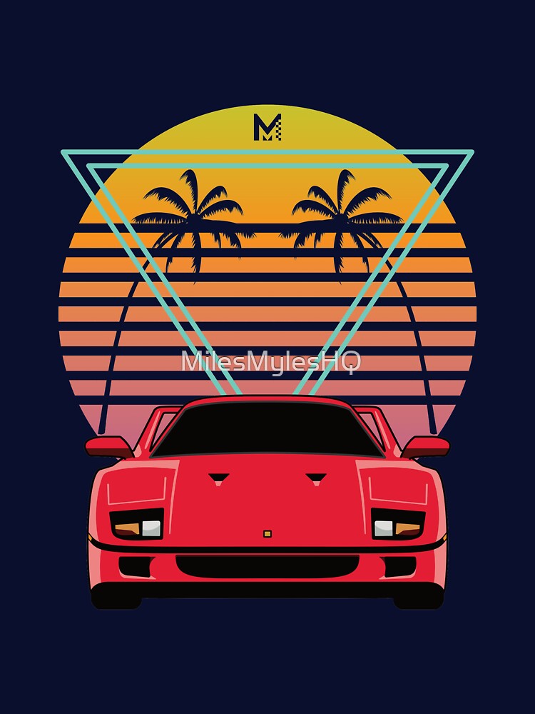 Ferrari F40 80s Retro Synthwave Outrun Style by Miles & Myles