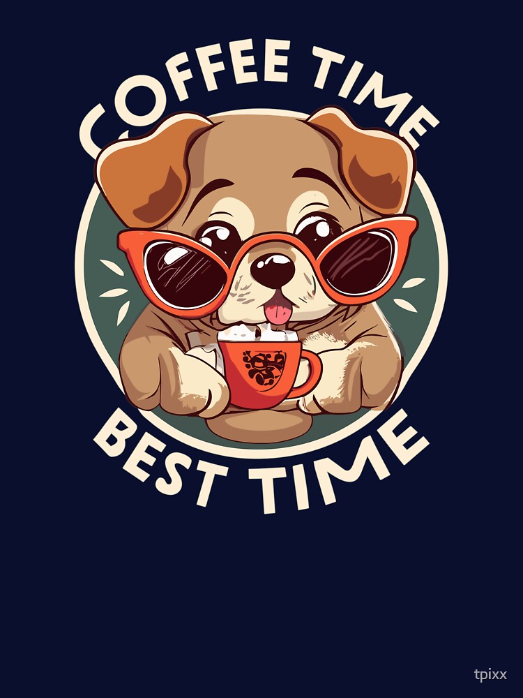Coffee Time Best Time by tpixx