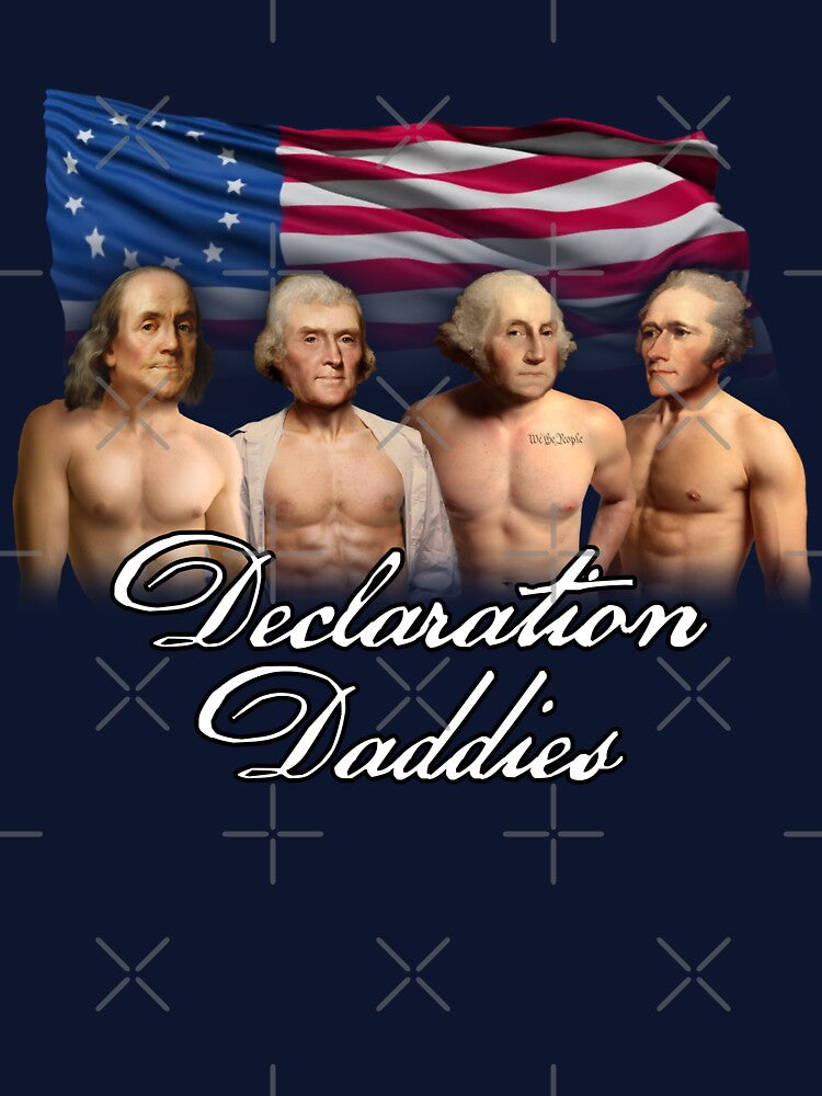 Declaration Daddies - Funny 4th of July Founding Fathers America 250 by snazzyseagull