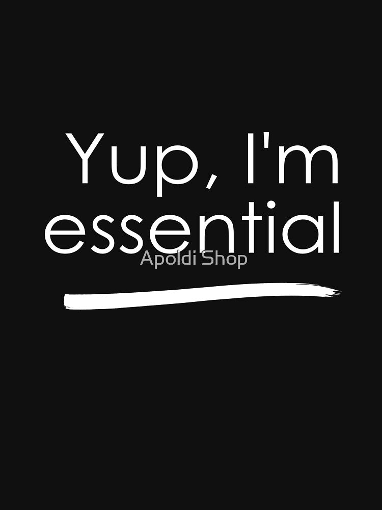 Yup i'm Essential gift Slim Fit by Apoldi Shop