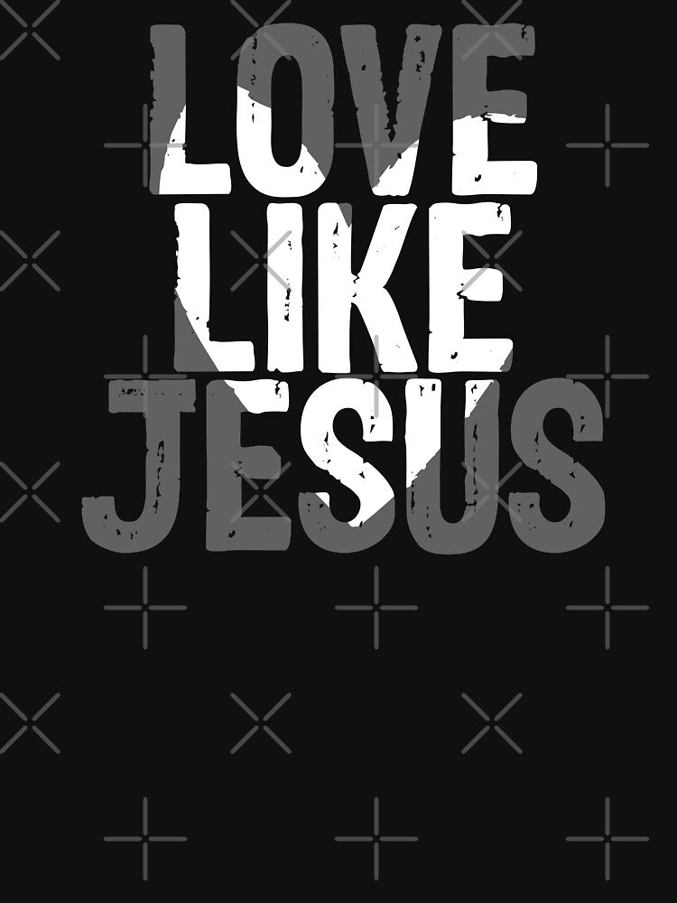 Love like Jesus / Quote / Black and White by Yuzik