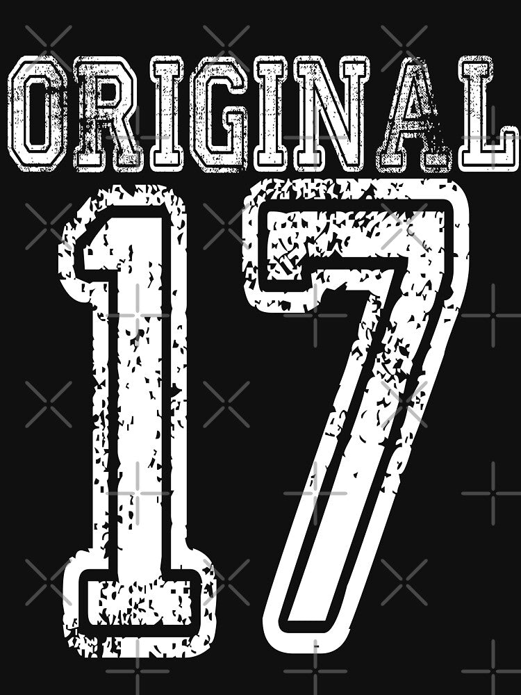 Original 17 2017 1917 T-shirt Birthday Gift Age Year Old Boy Girl Cute Funny Man Woman Jersey Style by arcadetoystore