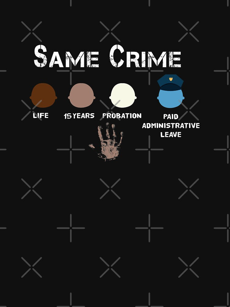 Same Crime Racisme Slim Fit T-Shirt by Dogs Geeky⭐⭐⭐⭐⭐