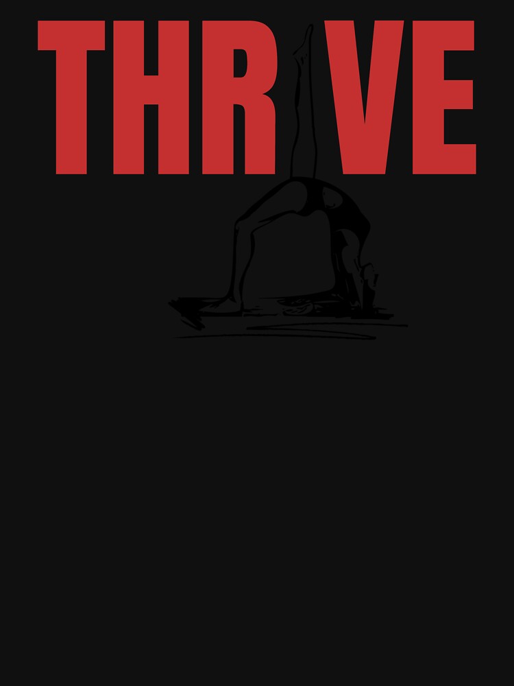 THRIVE- Yoga Design by AK Vinyasa