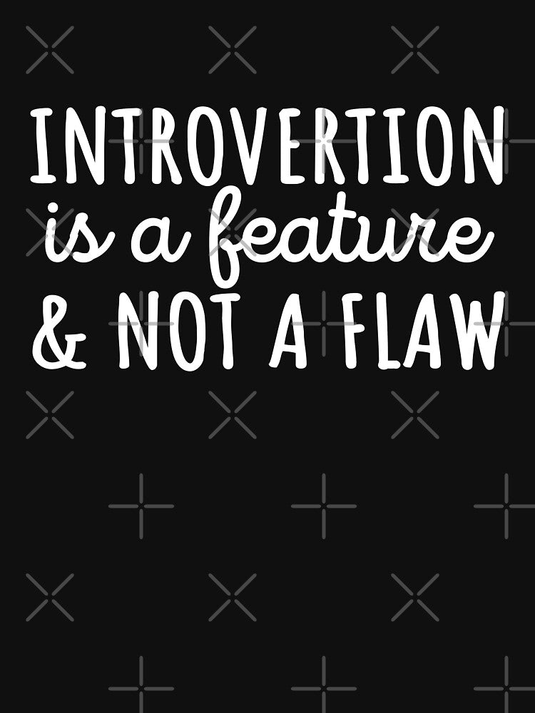 Introversion is a feature and not a flaw by 23mangoes
