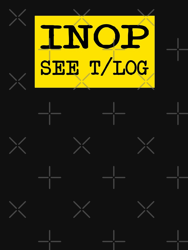 Inop See Technical Log Airplane Inoperative Sign Humor Saying by Ikaroots