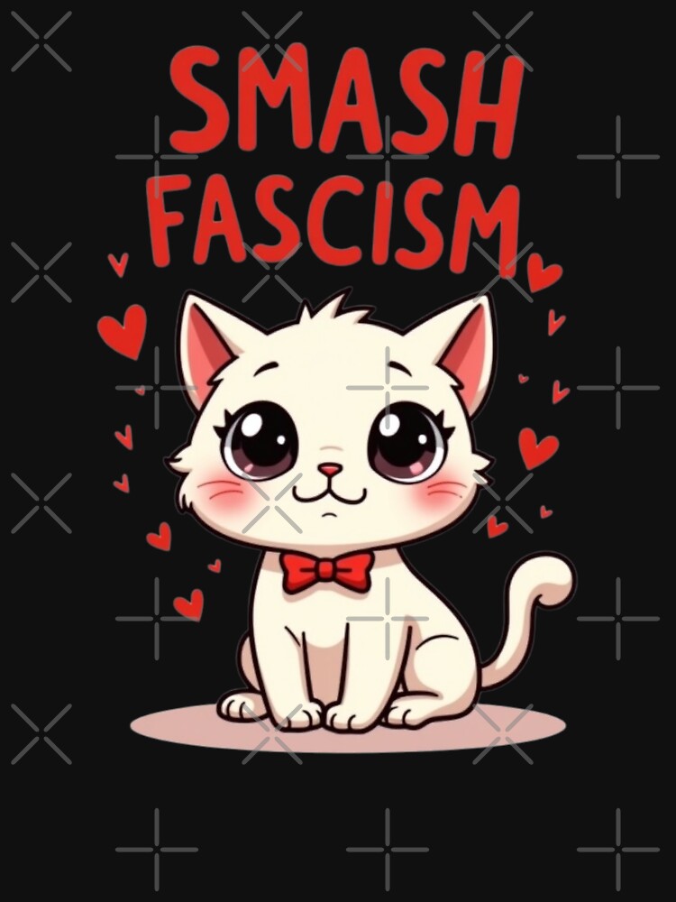 Smash Fascism No Fascism Cat by Alex Songs