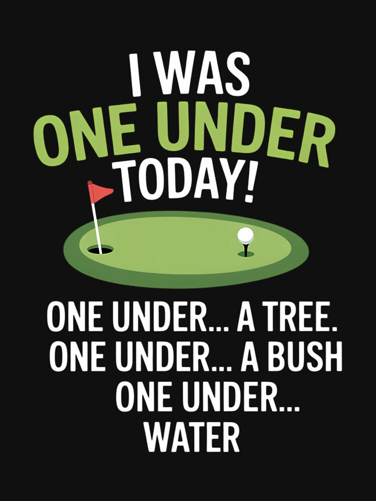 I was One Under Today - Golfer Golf Lover Golfing by AsteriskDatBArt