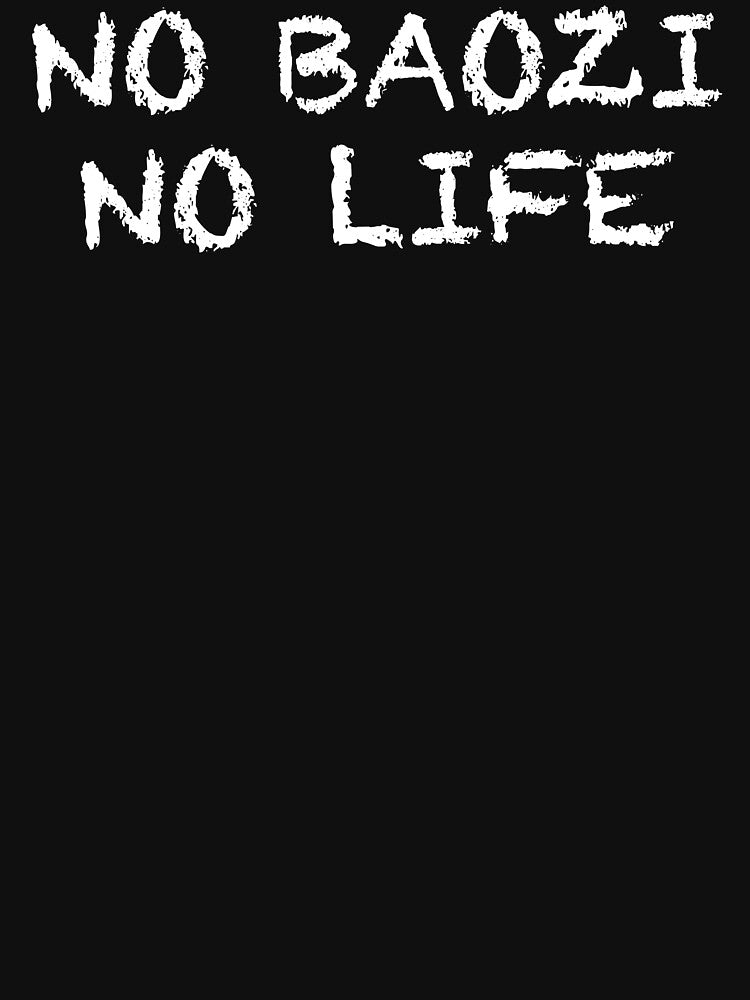 No Baozi No Life by ThydraDesigns