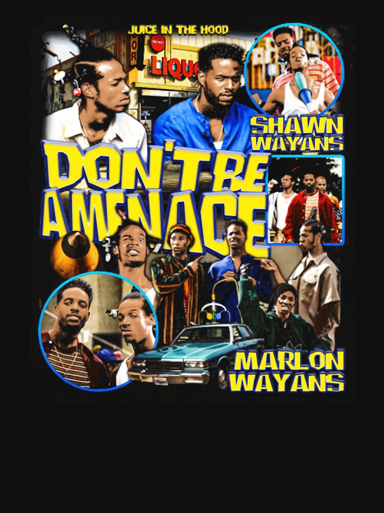 Don't Be A Menace Juice In The Hood by chucky210