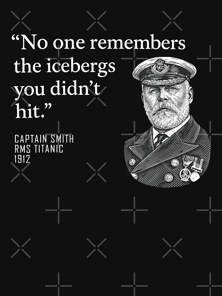 No One Remembers The Icebergs You Didn't Hit by culturecute