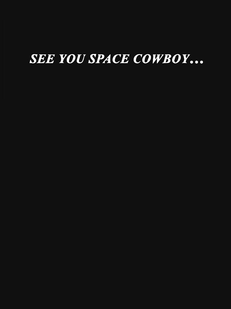 See You Space by Ellavashopp