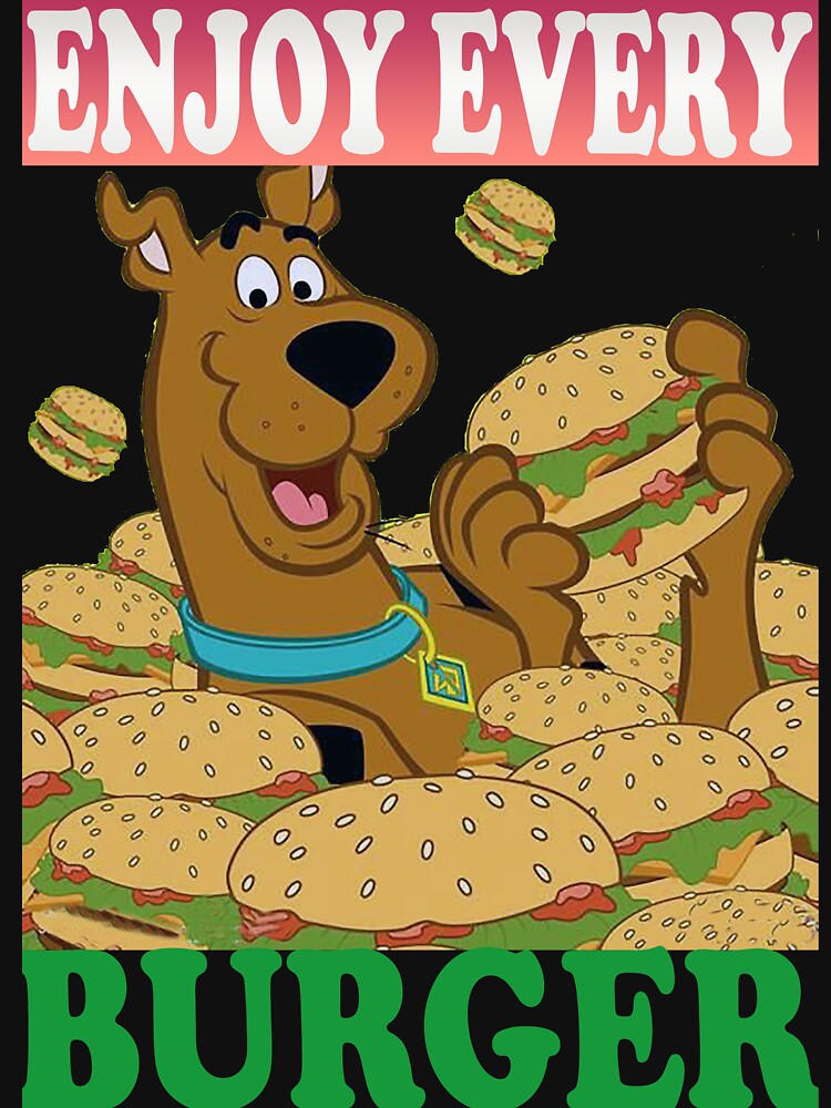 Enjoy Every Burger by TobyLozandro