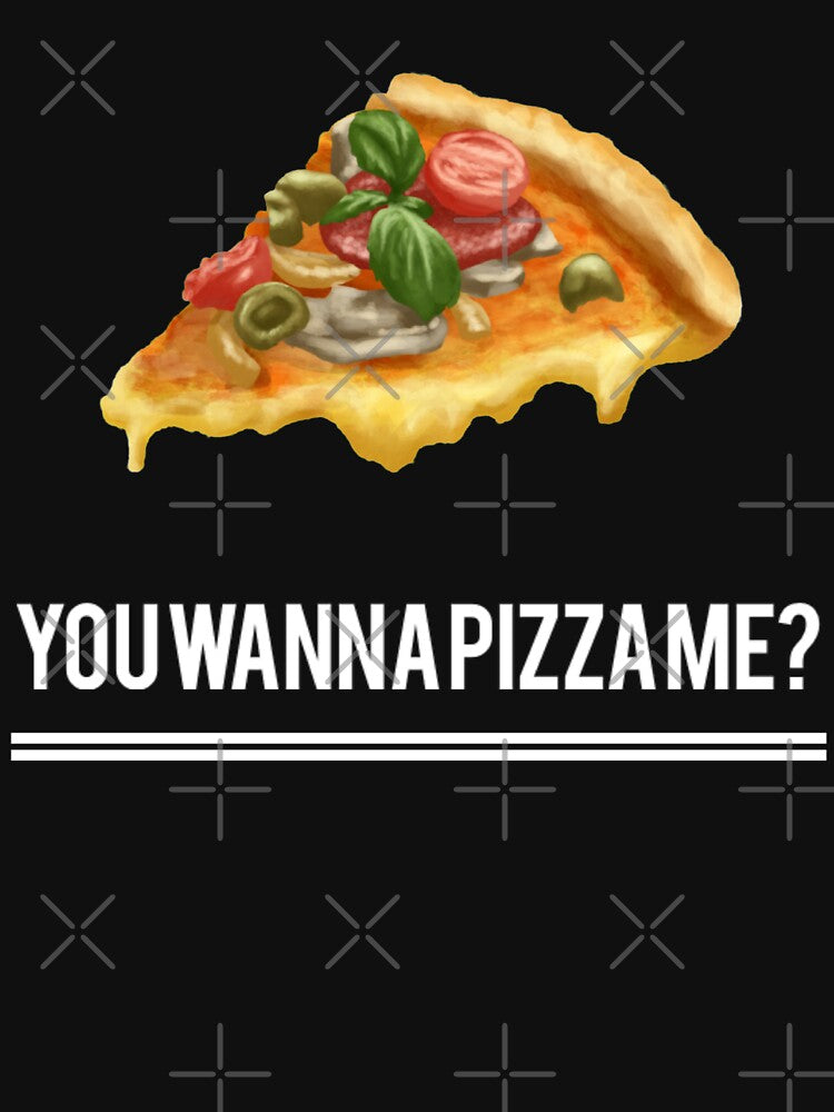 You Wanna Pizza Me? by NebulaDesigns86