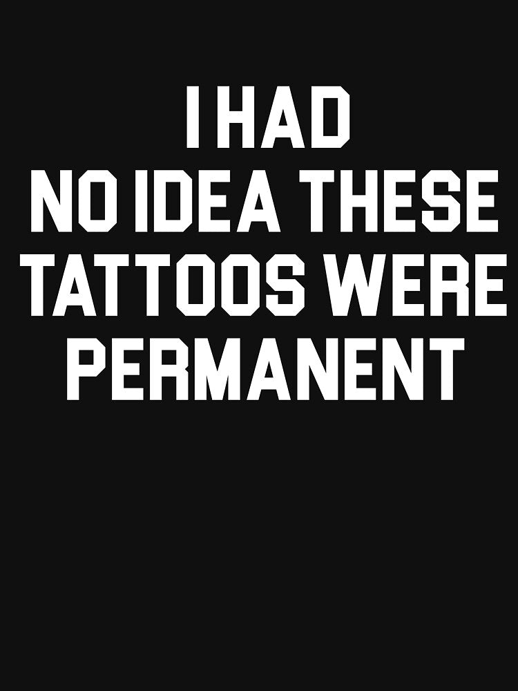 I Had No Idea These Tattoos Were Permanent by khallidaart