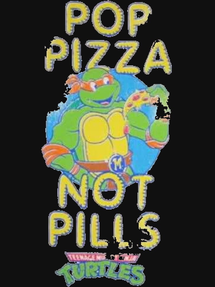Pop Pizza Not Pills by reckersd