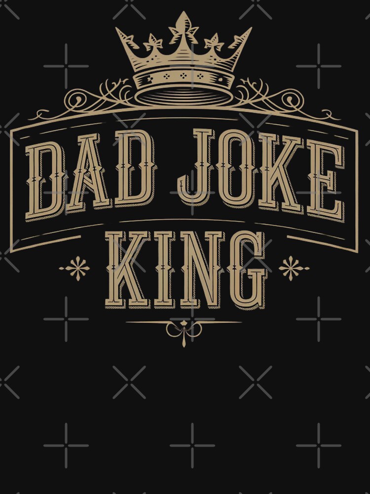 Dad Joke King by Poman9810