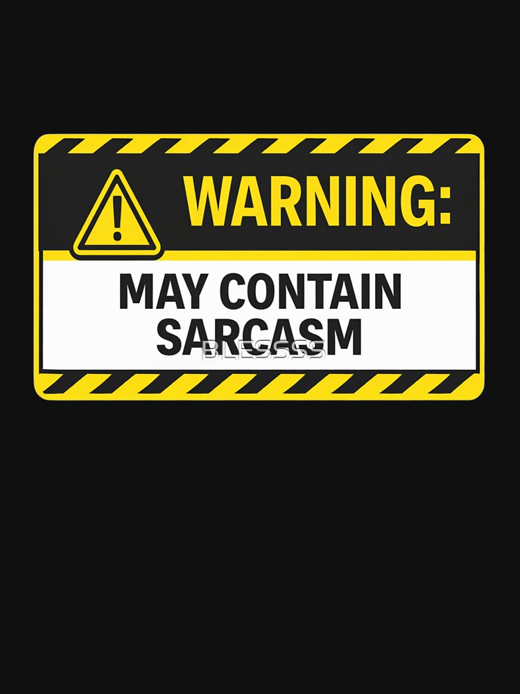 sarcasm by BLESSSS