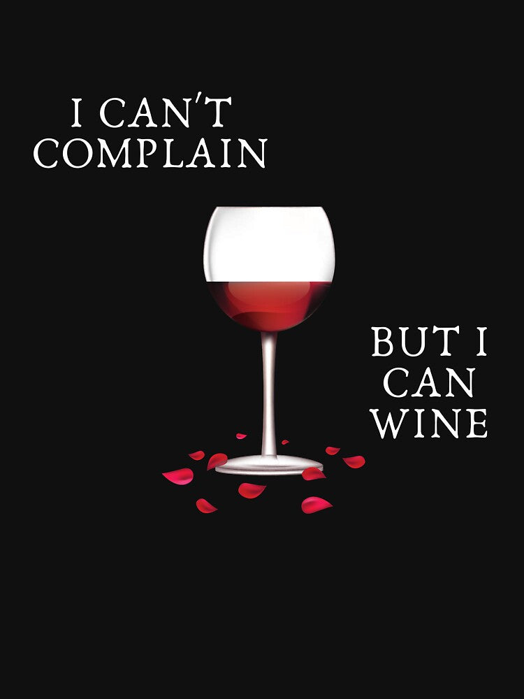 Red Wine Bottle - I Can't Complain, But I Can Wine Funny Wine Gift by designitfun