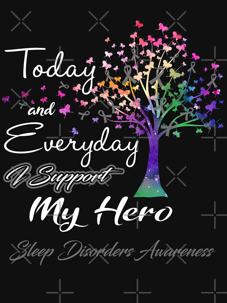 Sleep Disorders Awareness Today and Everyday I Support My Hero by ElizabethS809