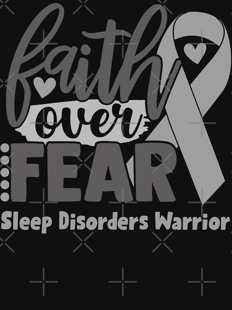 Faith Over Fear Sleep Disorders Warrior by largellie