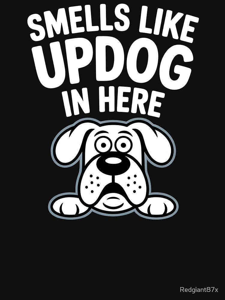 Smells Like Updog In Here – Awkward Dad Joke Sarcastic Humor by Redgiant87x