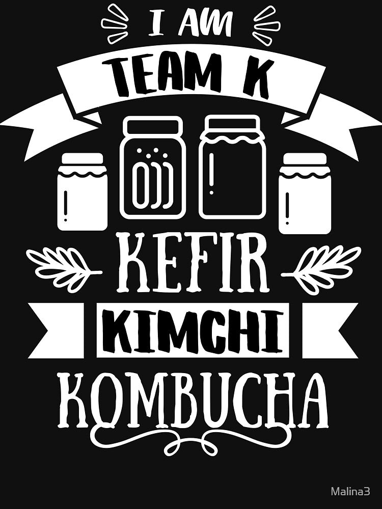 Team K: Kimchi, Kefir, Kombucha by Malina3