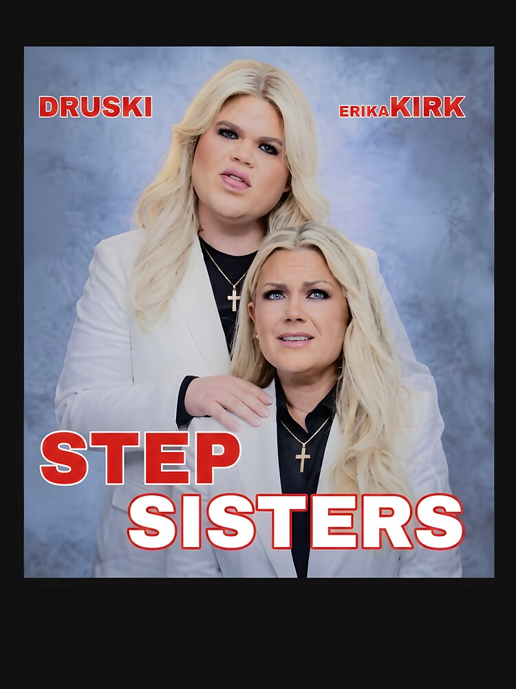 Vintage Stepsisters Erika Kirk Druski by sanasoniro