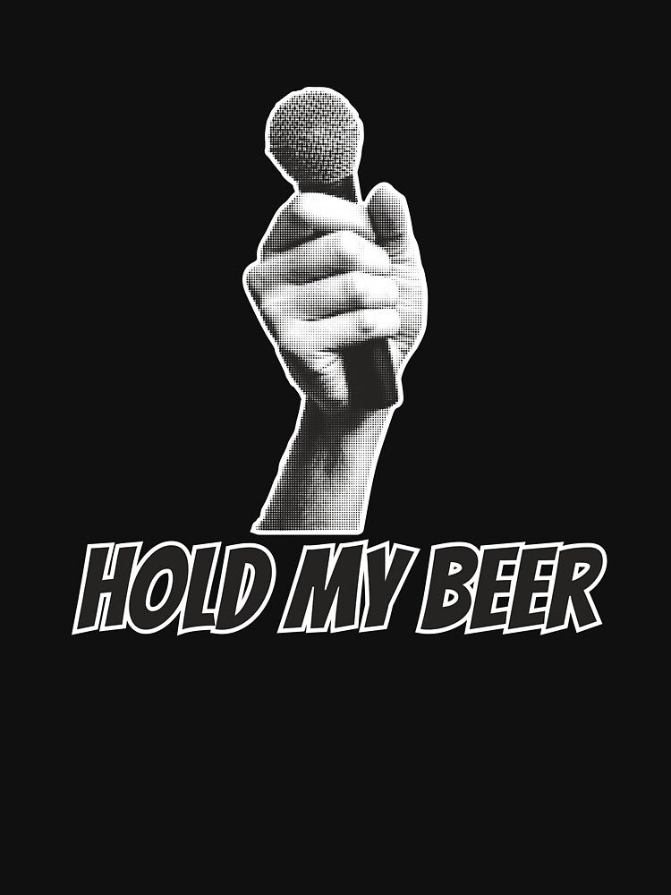 Hold My Beer by HYPNK