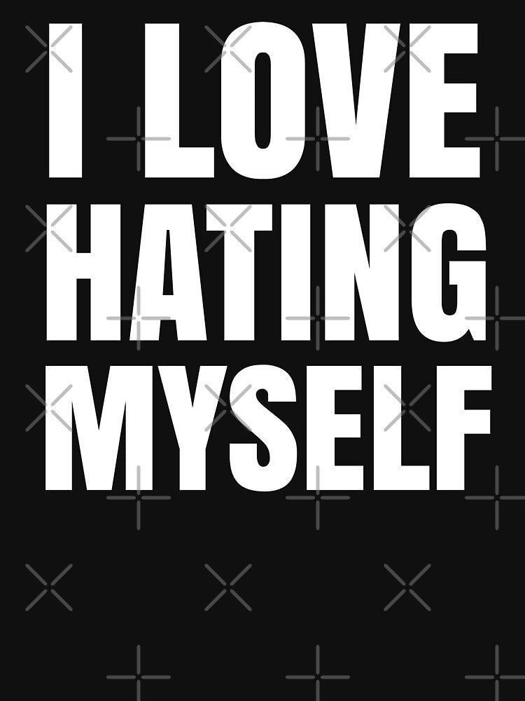 I Love Hating Myself - Controversial Quotes by EnzoVectorism