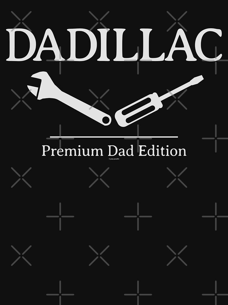 DADILLAC - Premium Dad Edition by Automotive Art by Greg
