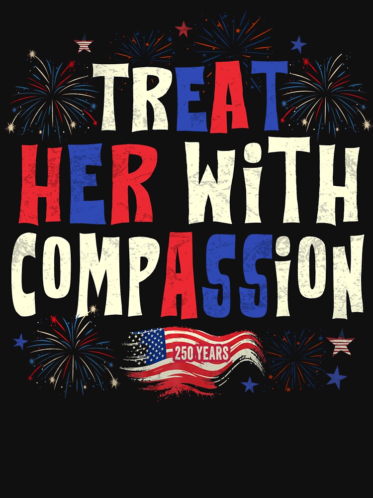 treat her with compassion by schoolofbullies