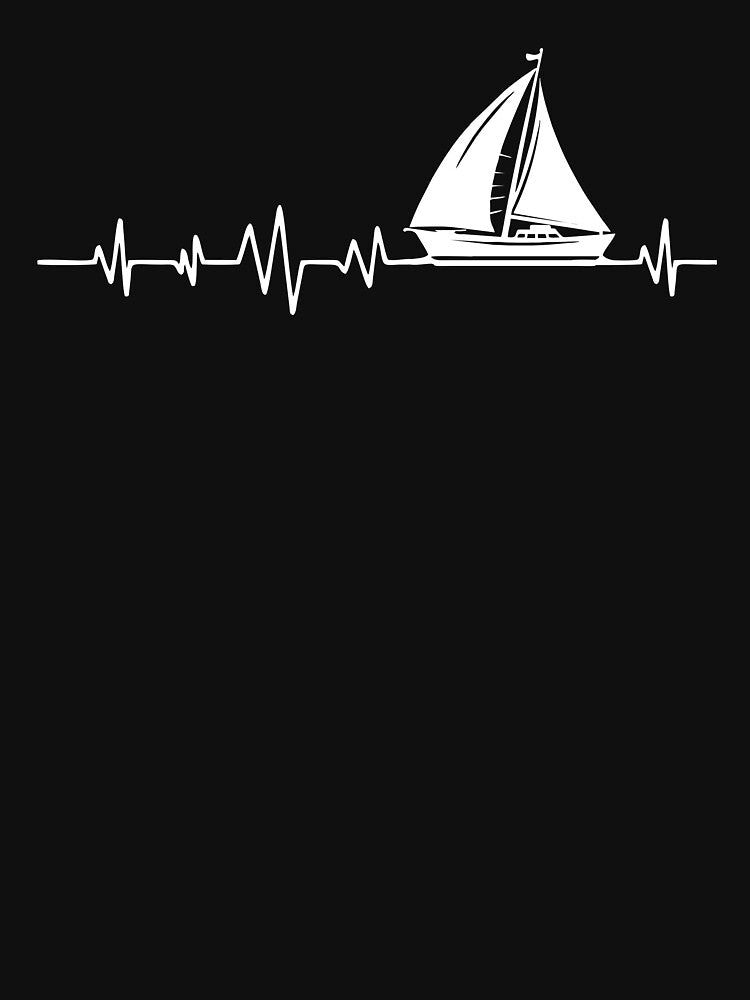 Boat Sailing Heartbeat -  Sailors Funny Gift by anerahilsya