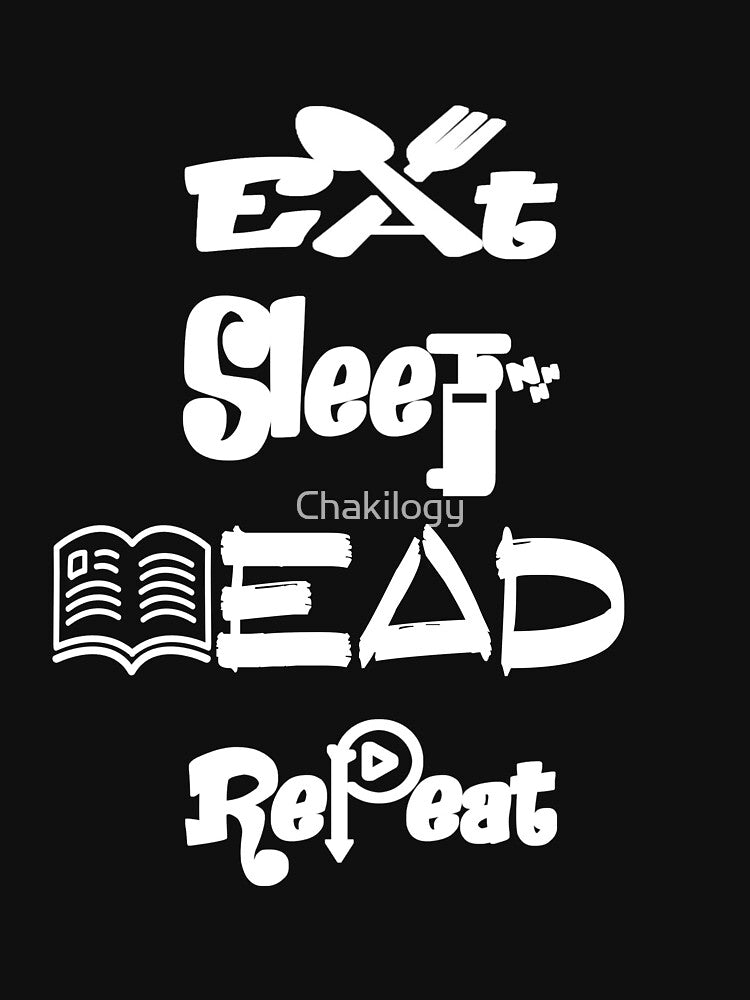Eat sleep read repeat, V3. by Chakilogy