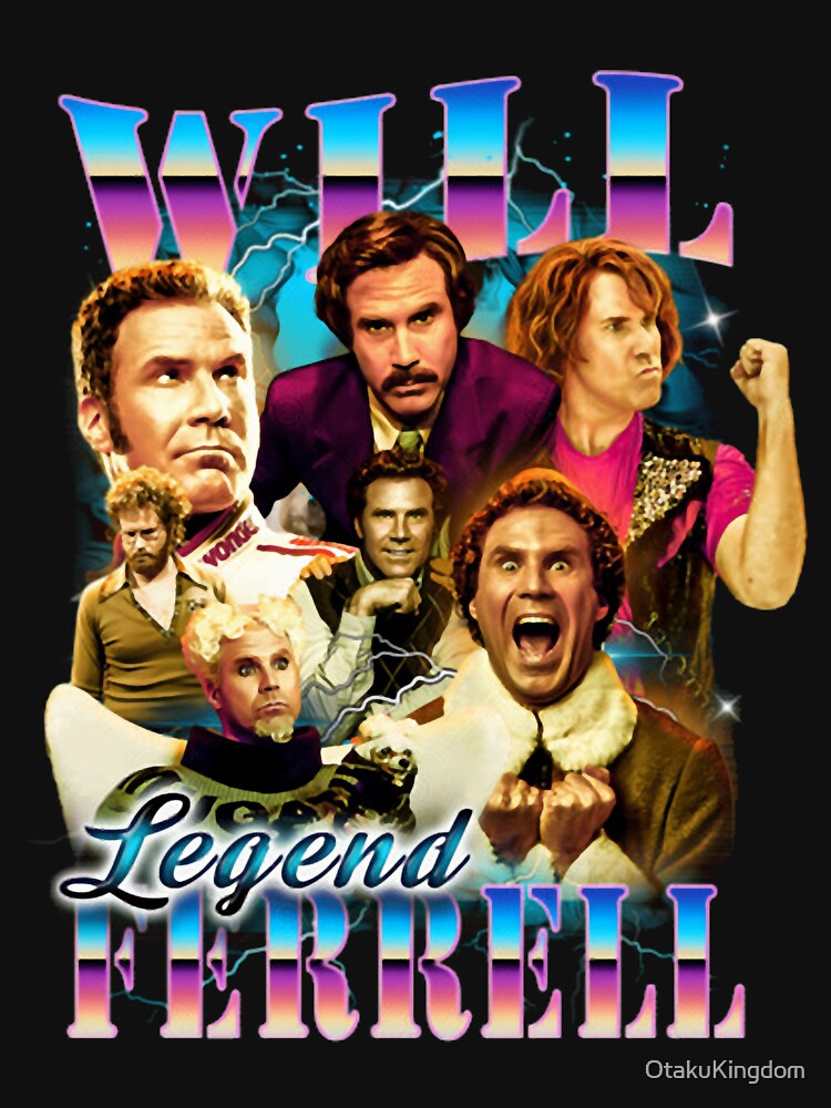 Will Ferrell Legend 90'S Bootleg by OtakuKingdom