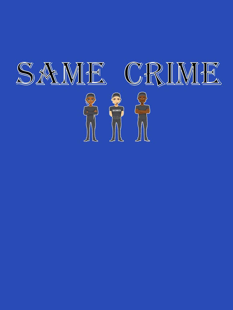 Same Crime Slim Fit T-Shirt by Yagami1