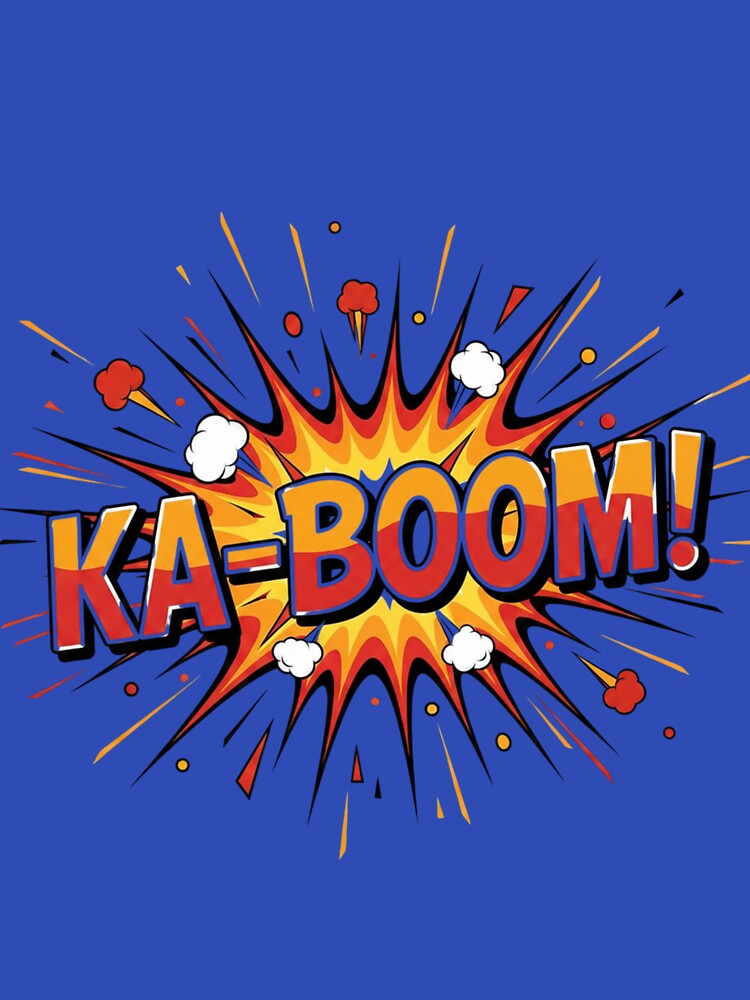 Ka Boom T-Shirt by TrendingGuy321