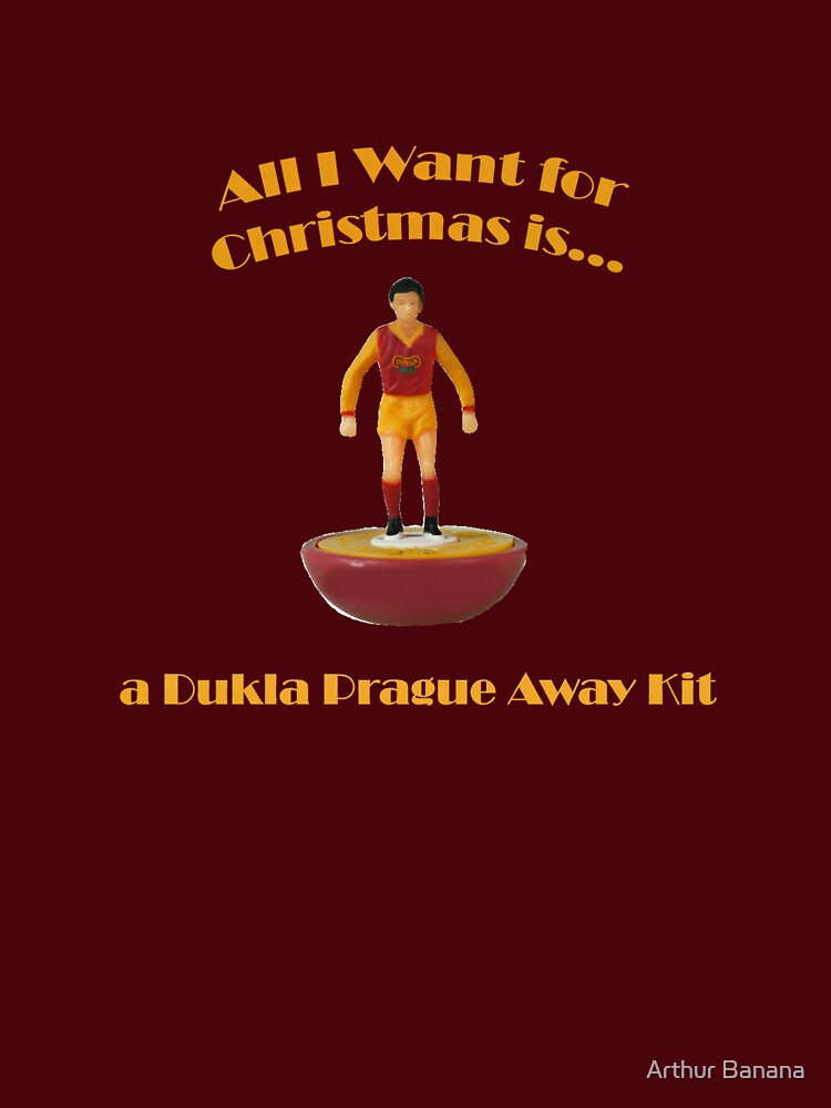 Half Man Half Biscuit - All I Want For Christmas is a Dukla Prague Away Kit - Football Club by Fuzzdandy Designs